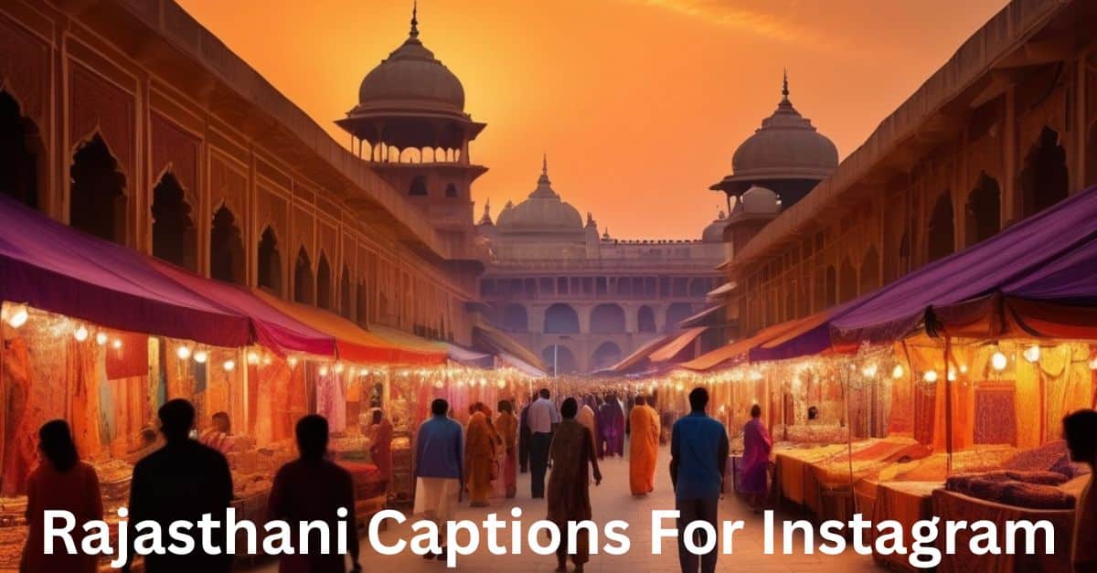 Rajasthani Captions For Instagram